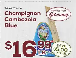 DeCicco & Sons Triple Creme Champignon Cambozola Blue offer
