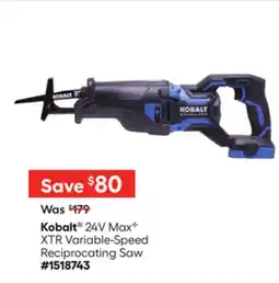 Lowe's Kobalt 24V MaxC XTR Variable-Speed Reciprocating Saw offer