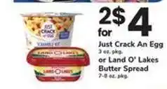 Safeway Just Crack An Egg or Land O' Lakes Butter Spread offer