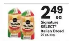 Safeway Signature SELECT Italian Bread offer
