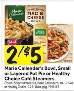 Stop&Shop Marie Callender's Bowl, Small or Layered Pot Pie or Healthy Choice Café Steamers offer