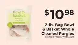 ShopRite Bowl & Basket Whole Cleaned Porgies offer