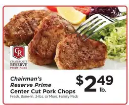ShopRite Chairman's Reserve Prime Center Cut Pork Chops offer