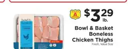 ShopRite Bowl & Basket Boneless Chicken Thighs offer