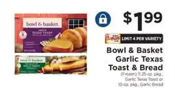ShopRite Bowl & Basket Garlic Texas Toast & Bread offer