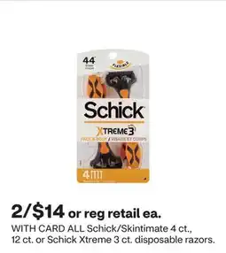 CVS ALL Schick/Skintimate 4 ct., 12 ct. or Schick Xtreme 3 ct. disposable razors offer