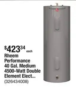The Home Depot Rheem Performance 40 Gal. Medium 4500-Watt Double Element Electric Water Heater with 6-Year Warranty offer