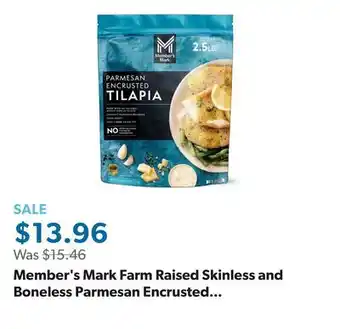 Sam's Club Member's Mark Farm Raised Skinless and Boneless Parmesan Encrusted Tilapia, Frozen, 2.5 lbs offer