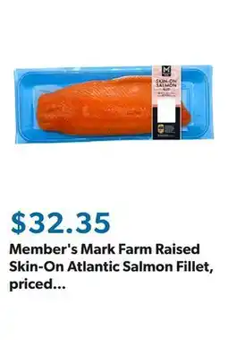 Sam's Club Member's Mark Farm Raised Skin-On Atlantic Salmon Fillet, priced per pound offer