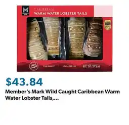 Sam's Club Member's Mark Wild Caught Caribbean Warm Water Lobster Tails, Frozen, 4 ct., priced per pound offer