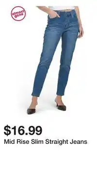 TJ Maxx Mid Rise Slim Straight Jeans offer