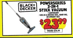 Ollie's BLACK+DECKER POWERSERIES 3-IN-1 STICK VACUUM offer