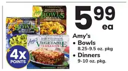 ACME Amy's • Bowls 8.25-9.5 oz. pkg • Dinners 9-10 oz. pkg offer