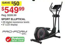 Dunham's Sports PRO-FORM SPORT ELLIPTICAL offer