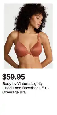 Victoria's Secret Body by Victoria Lightly Lined Lace Racerback Full-Coverage Bra offer