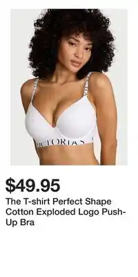 Victoria's Secret The T-shirt Perfect Shape Cotton Exploded Logo Push-Up Bra offer