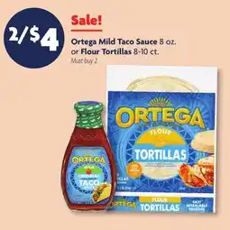 Family Dollar Ortega Mild Taco Sauce 8 oz. Or Flour Tortillas 8-10 ct offer