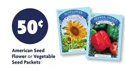 Family Dollar American Seed Flower or Vegetable Seed Packets offer
