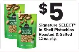 Safeway Signature SELECT In Shell Pistachios offer