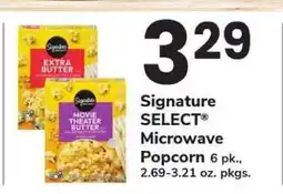 Safeway Signature Select Microwave Popcorn offer