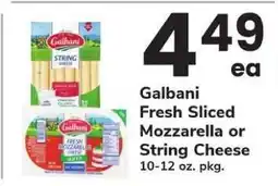 Safeway Galbani Fresh Sliced Mozzarella or String Cheese offer