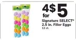 Safeway Signature SELECT 2.5 in. Filler Eggs offer