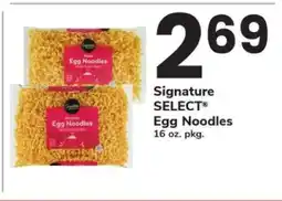 Safeway Signature Select Egg Noodles offer