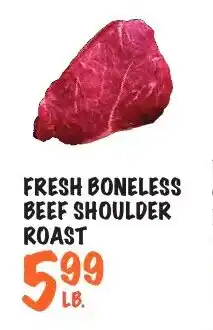 Foodarama Fresh boneless beef shoulder roast offer