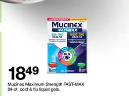 Target Mucinex Maximum Strength FAST-MAX 24-ct. cold & flu liquid gels offer