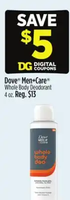 Dollar General Dove Men+Care Whole Body Deodorant offer