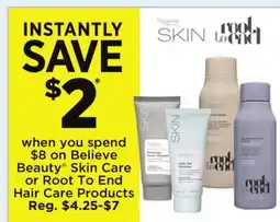 Dollar General Believe Beauty Skin Care or Root To End Hair Care Products offer