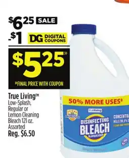 Dollar General True Living Low-Splash, Regular or Lemon Cleaning Bleach offer