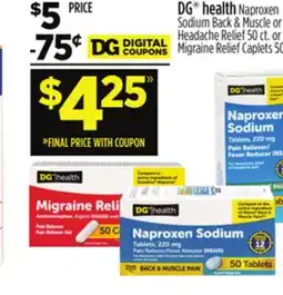 Dollar General DG health Naproxen Sodium Back & Muscle or Headache Relief 50 ct. or Migraine Relief Caplets 50 ct offer