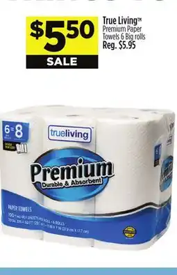 Dollar General True Living Premium Paper Towels offer