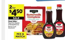 Dollar General Clover Valley Syrup 24 oz. Assorted or Pancake Mix 32 oz offer