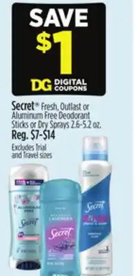 Dollar General Secret Fresh, Outlast or Aluminum Free Deodorant Sticks or Dry Sprays offer