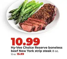 Hy-Vee Hy-Vee Choice Reserve boneless beef New York strip steak offer