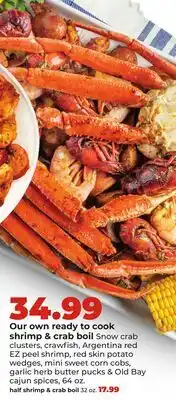 Hy-Vee Our own ready to cook shrimp & crab boil offer