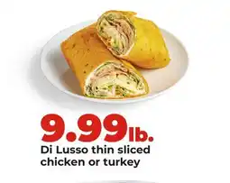 Hy-Vee Di Lusso thin sliced chicken or turkey offer