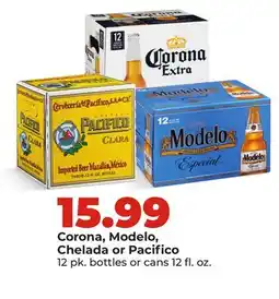 Hy-Vee Corona, Modelo, Chelada or Pacifico offer