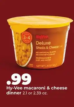 Hy-Vee Hy-Vee macaroni & cheese dinner offer