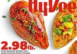 Hy-Vee Fresh boneless skinless lean hand trimmed chicken breasts offer