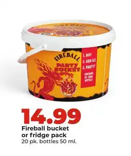 Hy-Vee Fireball bucket or fridge pack offer