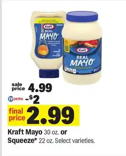 Meijer Kraft Mayo 30 oz. or Squeeze* 22 oz. Select varieties offer