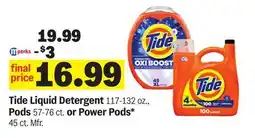Meijer Tide Liquid Detergent 117-132 oz., Pods 57-76 ct. or Power Pods* 45 ct offer