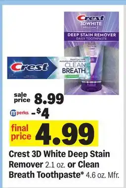 Meijer Crest 3D White Deep Stain Remover 2.1 oz. or Clean Breath Toothpaste* 4.6 oz offer