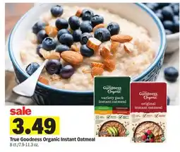 Meijer True Goodness Organic Instant Oatmeal offer