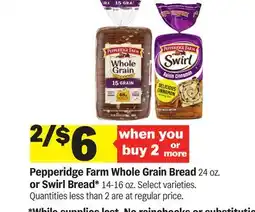 Meijer Pepperidge Farm Whole Grain Bread 24 oz. or Swirl Bread offer
