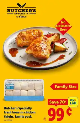 Lidl Butcher's Specialty fresh bone-in chicken thighs, family pack offer