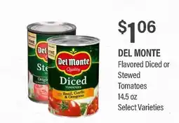 Commissary DEL MONTE Flavored Diced or Stewed Tomatoes offer